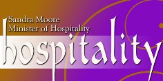 Minister Moore Minister of Hospitality - Sandra Moore