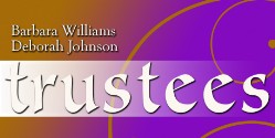 Trustees Trustee Barbara Williams, Trustee Deborah Johnson